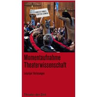 Momentaufnahme Theaterwissenschaft